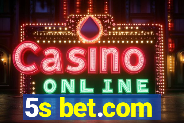 5s bet.com